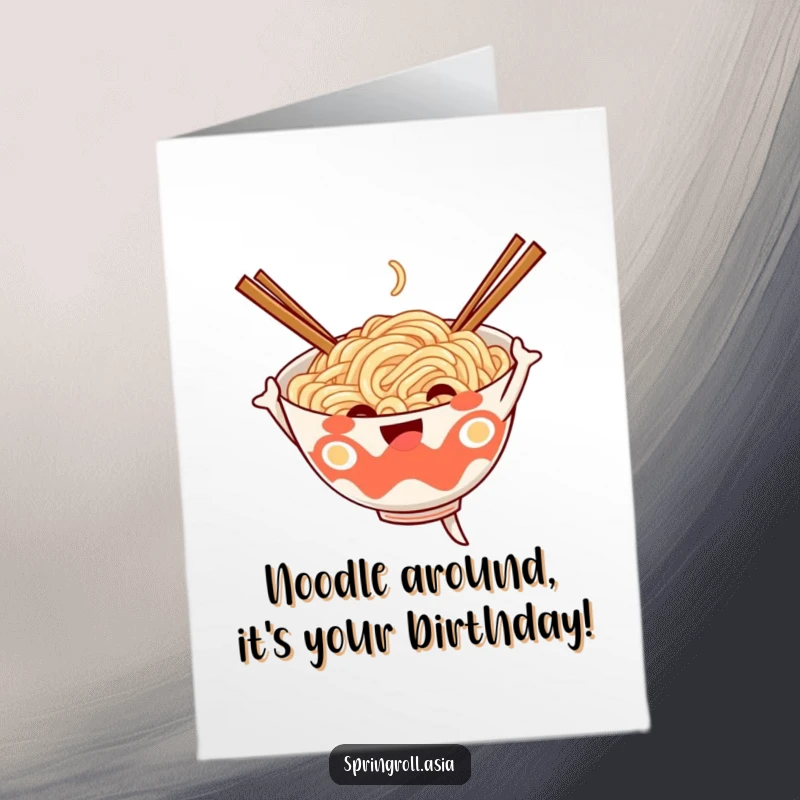 Funny Free Printable Birthday Card: Cheerful noodle bowl dancing with chopsticks, bringing silly vibes to your celebration.