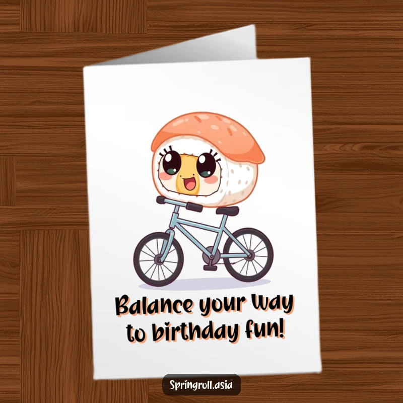 Funny Free Printable Birthday Card: Sushi character with wide eyes happily balancing on a tiny bicycle